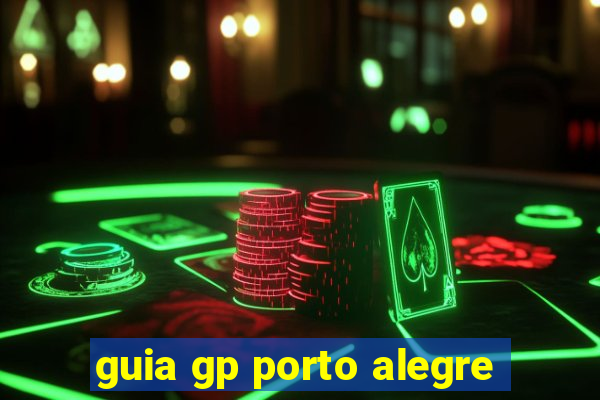 guia gp porto alegre